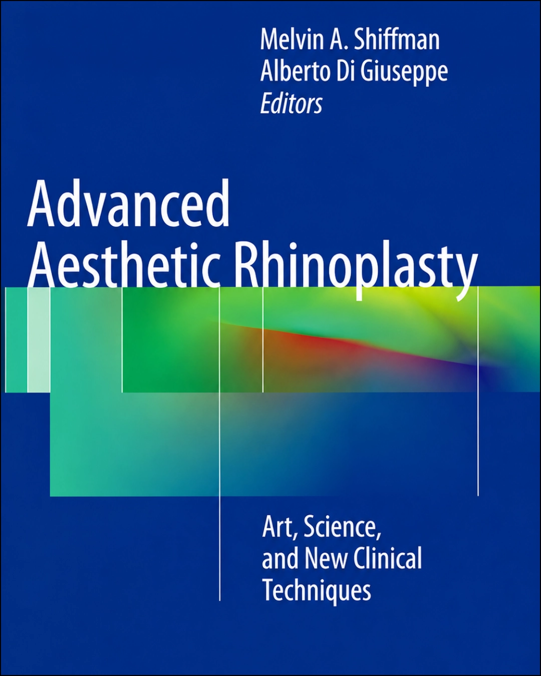 Couverture du livre Advanced Aesthetic Rhinoplasty